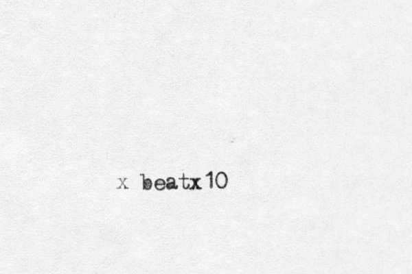 x beat x10