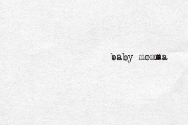 baby momma