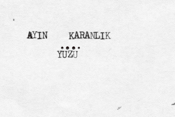 AYIN KARANLIK Y UZU .. .. 