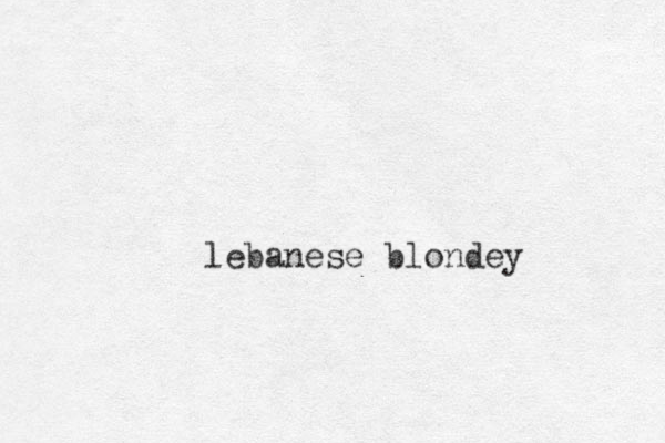 lebanese blondey