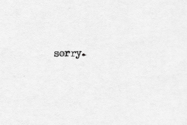 sorry.