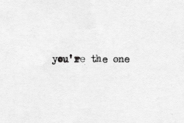 you're the one 