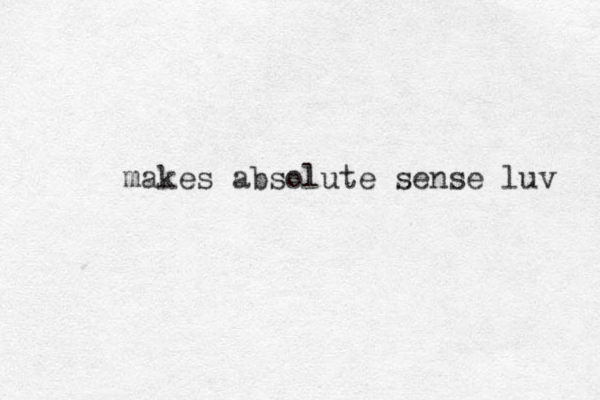makes absolute sense luv 