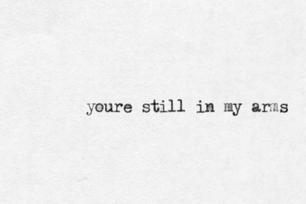youre still in my arms 