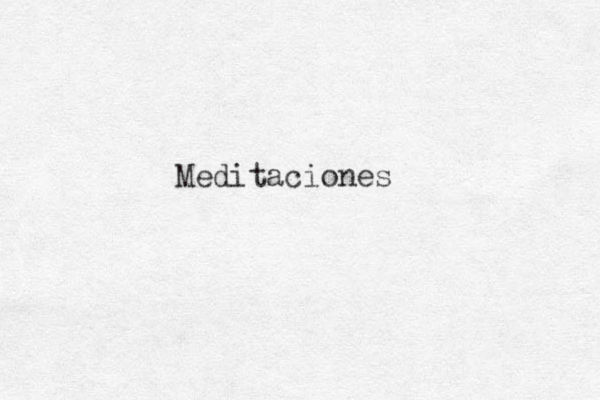 Meditaciones 