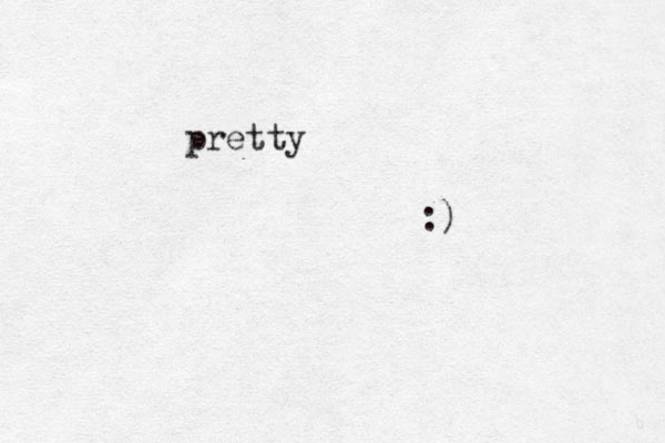 pretty :)