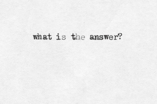 what is the answer? 