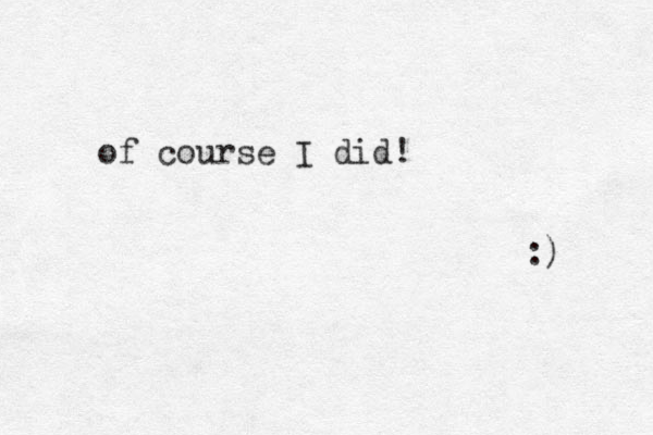 of course I did! :) 