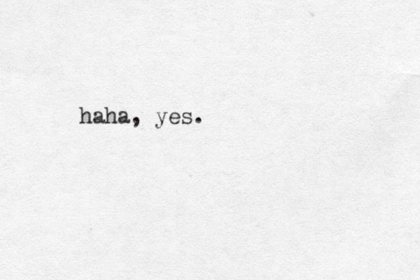 haha, yes.
