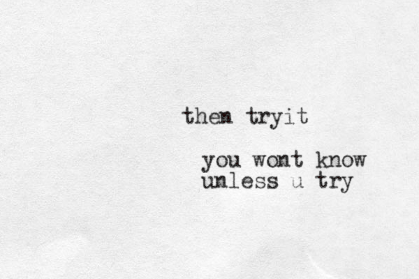 then tryit you wont know unless u try