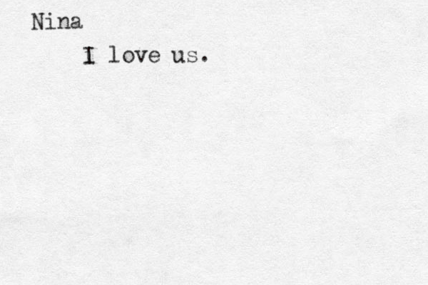 Nina i I love us. 
