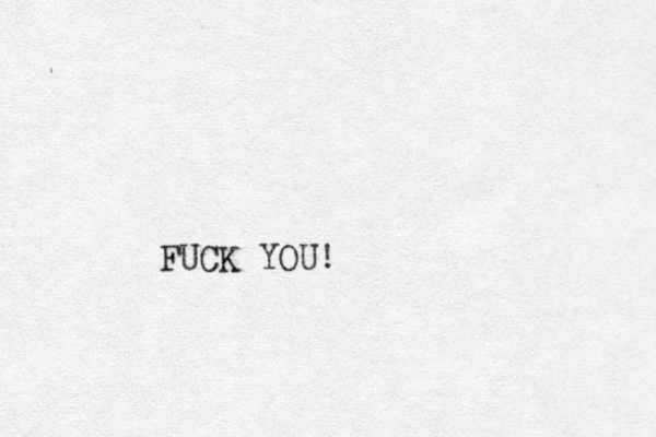 FUCK YOU!