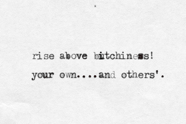 rise above butchiness! i i your own....and others'. 