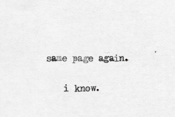 same page again. i know.