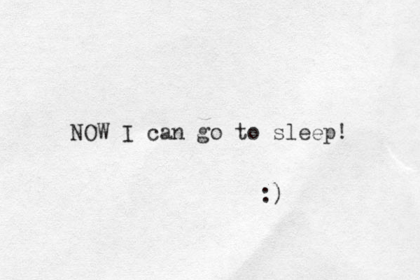 NOW I can go to sleep! :)