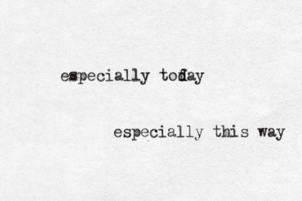 especially tof d day especially this way 