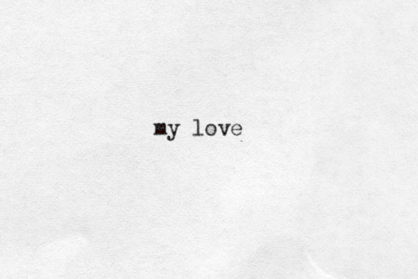 my love