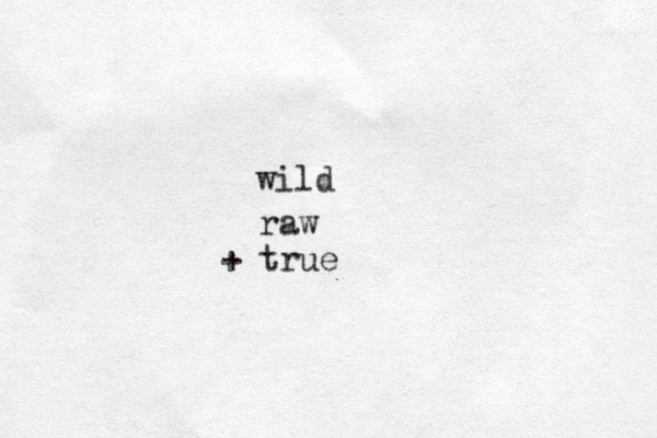 wild raw + true 