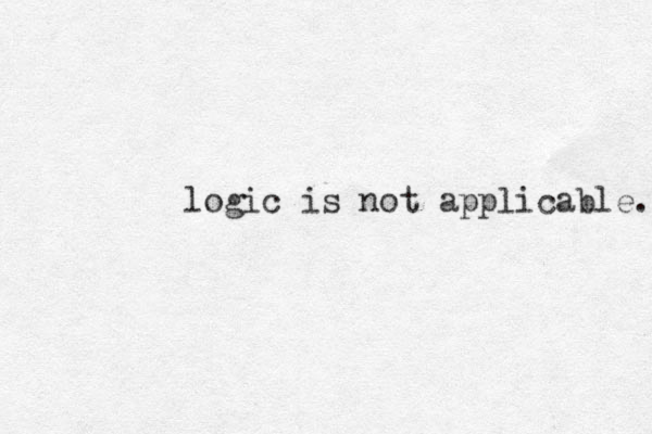 logic is not applicable. 