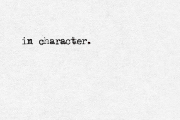 in character.