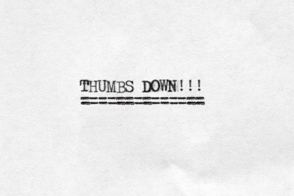 THUMBS DOWN!!! ============== 