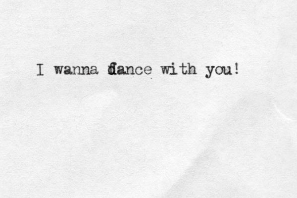 I wanna f d dance with you! 