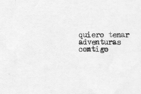 quiero tenar adventuras contigo