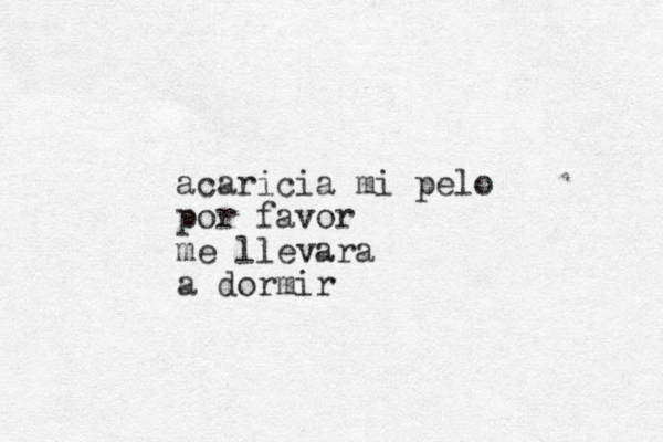 acaricia mi pelo por favor me llevara a dormir