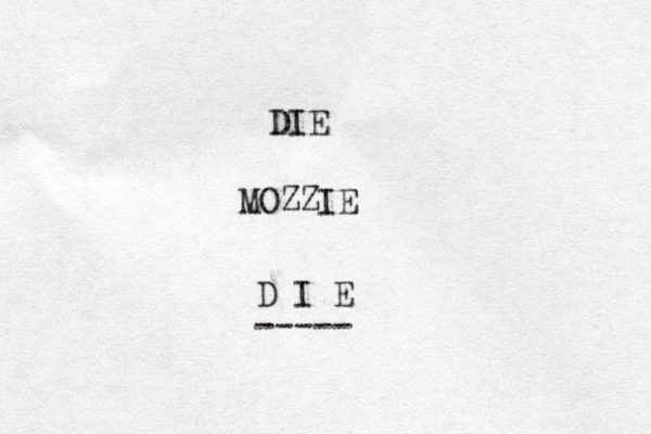 DIE MOZZIE D I E -----