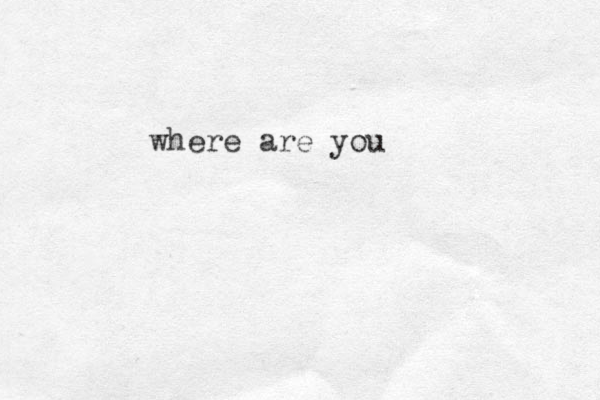 where are you