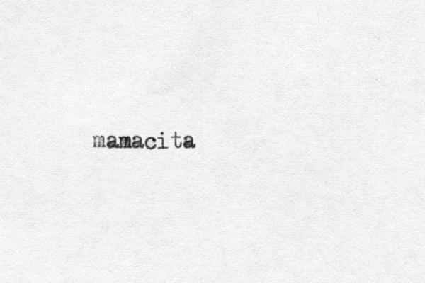 mamacita