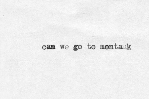 can we go to montauk 