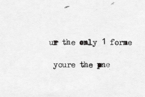 ur the only 1 for e m youre the p one 