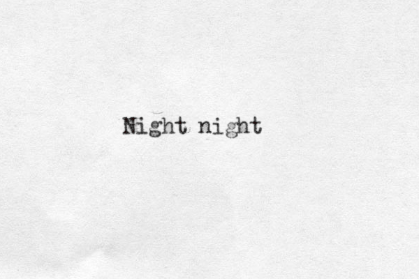 Night night