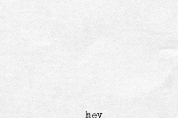 hey