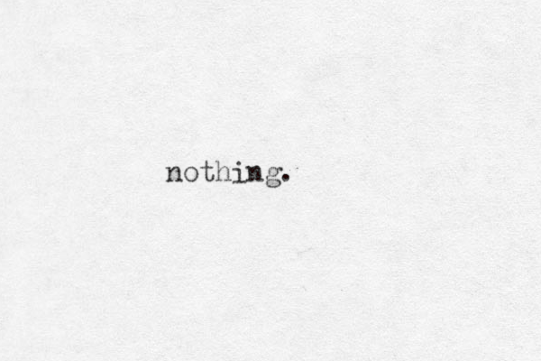 nothing.