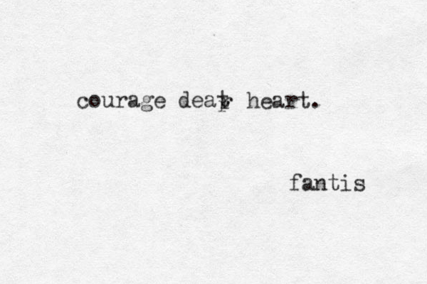 courage deat r r heart. fantis 