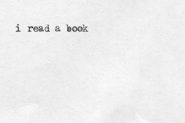 i read a book
