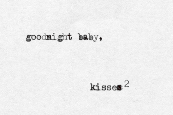 goodnight baby, kisses 2 