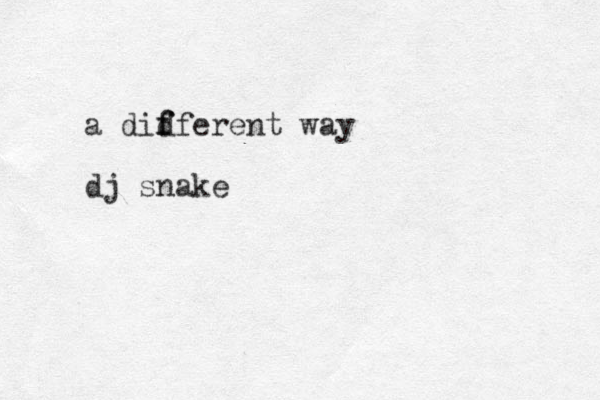 a didferent way f f dj snake