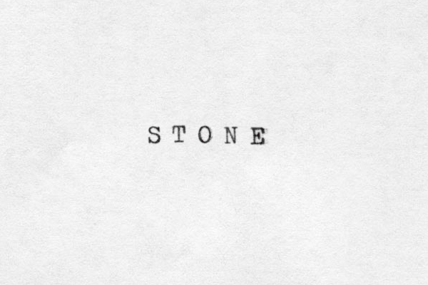 S T O N E 
