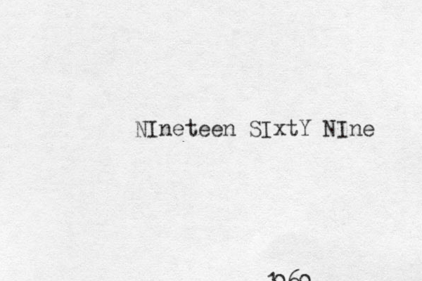 NIne teen SIxtY NIne 1 969 