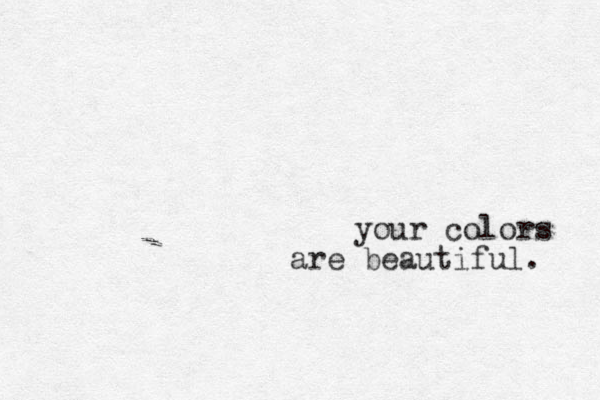 your colors are beautiful. 