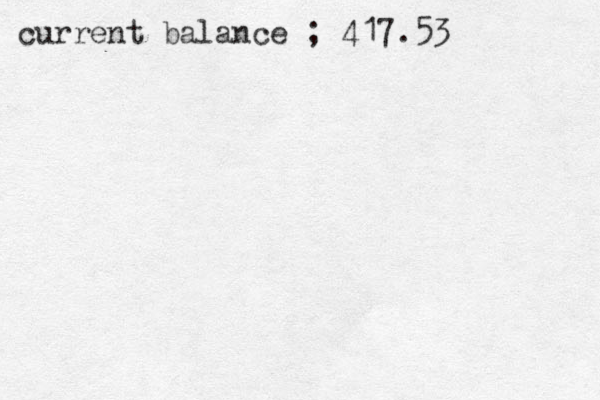 current balance ; 417.53 