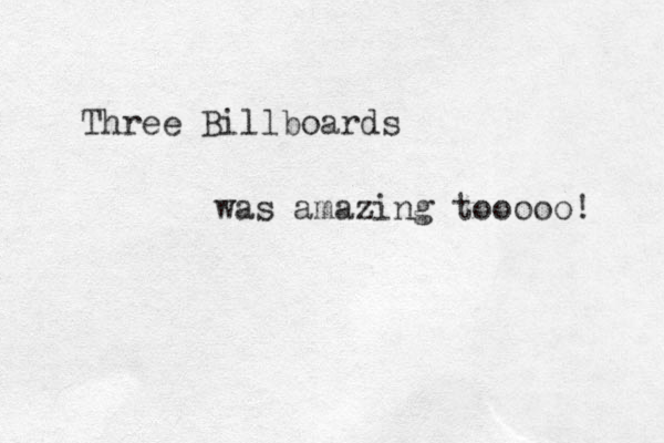 Three illboards B was amazing tooooo! 