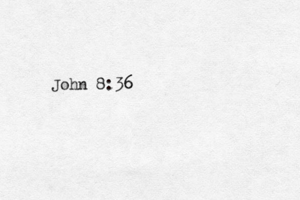John 8:36 6