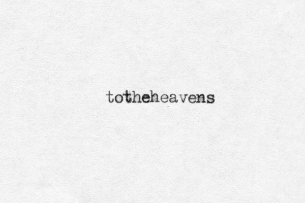 totheheavens