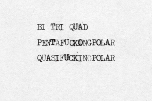 BI TRI QUAD PENTAFUCKONG I POLAR QUASIFUCKINGPOLAR 
