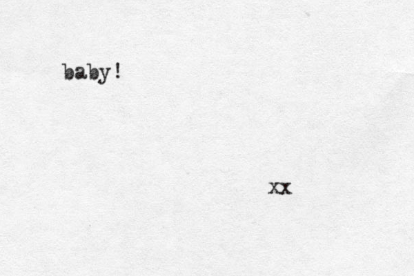 baby! xx