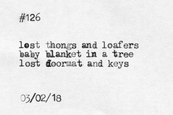 #126 lost thongs and loafers baby blanket in a tree lost f d d doormat and keys 03/02/18